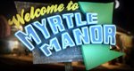 Welcome to Myrtle Manor – Bild: Jupiter Entertainment Welcome to Myrtle Manor – Bild: Jupiter Entertainment
