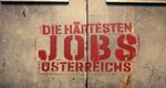 Die härtesten Jobs Österreichs – Bild: ORF eins Die härtesten Jobs Österreichs – Bild: ORF eins