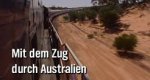 Mit dem Zug durch Australien