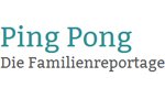 Ping Pong – Die Familienreportage