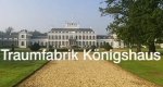 Traumfabrik Königshaus – Bild: ZDF (Screenshot) Traumfabrik Königshaus – Bild: ZDF (Screenshot)