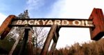 Backyard Oil – Bild: Discovery Communications/Screenshot