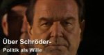 Über Schröder – Politik als Wille