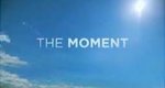 The Moment – Bild: USA Network The Moment – Bild: USA Network