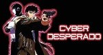 Cyber Desperado Cyber Desperado