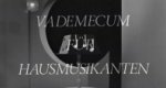 Vademecum für Hausmusikanten – Bild: BR Vademecum für Hausmusikanten – Bild: BR