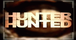 Hunter Hunted – Bild: FOX NETWORKS GROUP GERMANY Hunter Hunted – Bild: FOX NETWORKS GROUP GERMANY