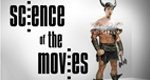 Science of the Movies Science of the Movies