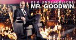 Der unglaubliche Mr. Goodwin – Bild: UK TV