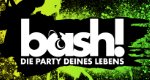 BASH – Die Party Deines Lebens – Bild: RTL II BASH – Die Party Deines Lebens – Bild: RTL II