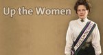 Up the Women – Bild: BBC Four