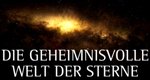 Die geheimnisvolle Welt der Sterne – Bild: BBC Die geheimnisvolle Welt der Sterne – Bild: BBC