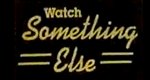 Something Else
