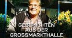 Geschichten aus der Großmarkthalle – Bild: BR Geschichten aus der Großmarkthalle – Bild: BR