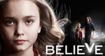 Believe – Bild: NBC