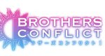 Brothers Conflict – Bild: Brain's Base Brothers Conflict – Bild: Brain's Base