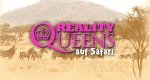 Reality Queens auf Safari – Bild: ProSieben Reality Queens auf Safari – Bild: ProSieben