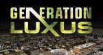 Generation Luxus – Was kostet die Welt? – Bild: RTL