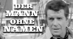 Der Mann ohne Namen Der Mann ohne Namen