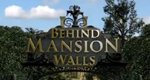 Behind Mansion Walls – Bild: Discovery Communications, LLC./Screenshot Behind Mansion Walls – Bild: Discovery Communications, LLC./Screenshot