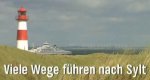 Viele Wege führen nach Sylt – Bild: NDR Viele Wege führen nach Sylt – Bild: NDR