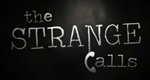 The Strange Calls – Bild: ABC2