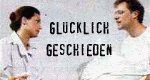 Glücklich geschieden Glücklich geschieden