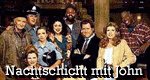 Nachtschicht mit John
