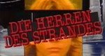 Die Herren des Strandes Die Herren des Strandes