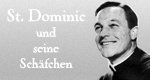 St. Dominic und seine Schäfchen – Bild: St. Dominic und seine Schäfchen – Bild: