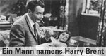 Ein Mann namens Harry Brent
