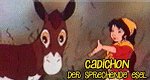 Cadichon, der sprechende Esel Cadichon, der sprechende Esel
