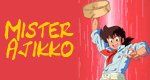 Mister Ajikko Mister Ajikko