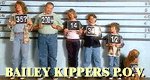 Bailey Kippers P.O.V. Bailey Kippers P.O.V.