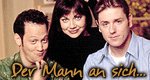Der Mann an sich … – Bild: 