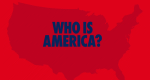 Who Is America? – Bild: Showtime Who Is America? – Bild: Showtime
