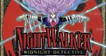 Nightwalker: Midnight Detective Nightwalker: Midnight Detective