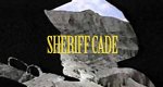 Sheriff Cade Sheriff Cade