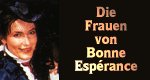 Die Frauen von Bonne Espérance Die Frauen von Bonne Espérance