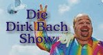 Die Dirk Bach Show Die Dirk Bach Show