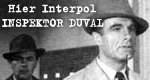 Hier Interpol – Inspektor Duval Hier Interpol – Inspektor Duval