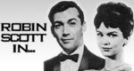Robin Scott in … Robin Scott in …