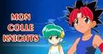 Mon Colle Knights Mon Colle Knights