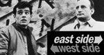 East Side/West Side East Side/West Side