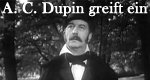 A. C. Dupin greift ein A. C. Dupin greift ein