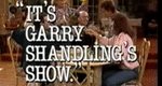 It’s Garry Shandling’s Show
