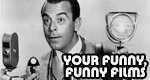 Your Funny, Funny Films