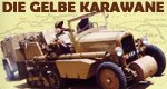 Die gelbe Karawane Die gelbe Karawane
