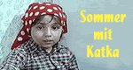 Sommer mit Katka Sommer mit Katka