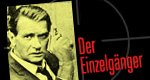 Der Einzelgänger Der Einzelgänger